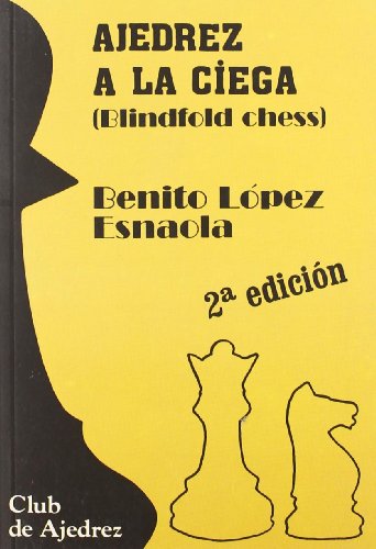 9788424505622: Ajedrez a la ciega (Spanish Edition)