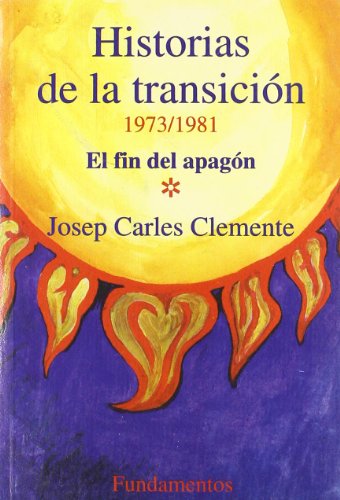 Stock image for Historias de la transicin (1973-1981) for sale by Agapea Libros