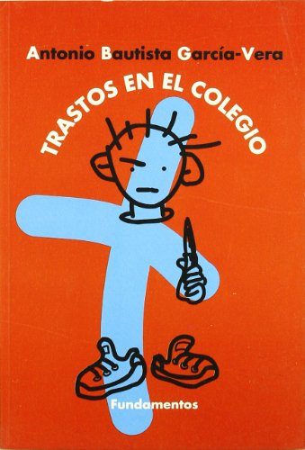 Imagen de archivo de TRASTOS EN EL COLEGIO. a la venta por KALAMO LIBROS, S.L.