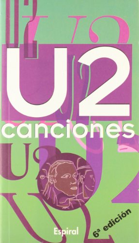 9788424506889: Canciones de U2: 172 (Espiral / Canciones)