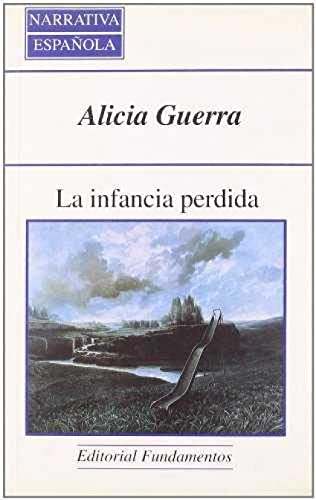 Stock image for La infancia perdida (Narrativa espan?ola) (Spanish Edition) for sale by Iridium_Books