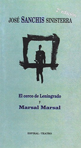 EL CERCO DE LENINGRADO. MARSAL MARSAL - SANCHIS SINISTERRA, JOSÉ