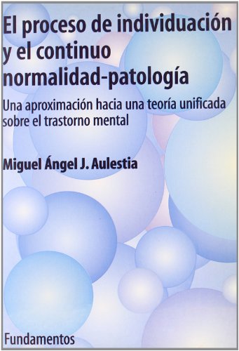 9788424508210: El proceso de individualizacin y el continuo, normalidad-patologa