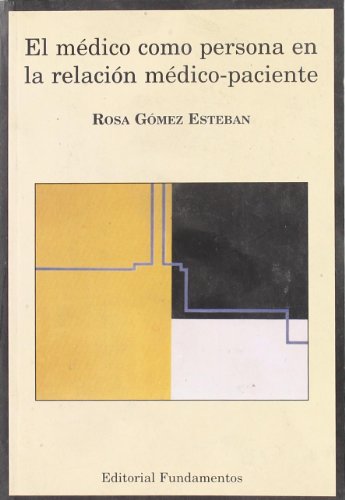 9788424509118: El mdico como persona en la relacin mdico-paciente: 257