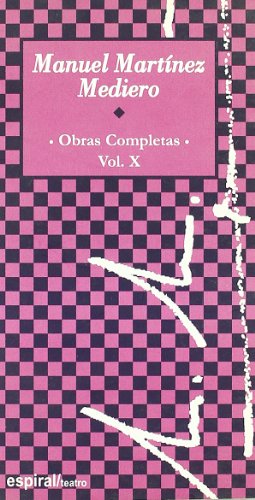9788424509538: Obras completas (2000-2003). Vol. X: 268 (Espiral / Teatro)