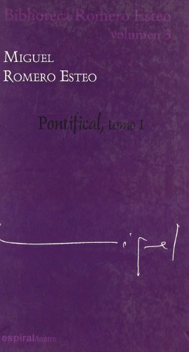 9788424510480: Biblioteca Romero Esteo, vol. III: Pontifical, tomo I: 298 (Espiral / Teatro)
