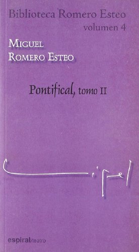 Imagen de archivo de BIBLIOTECA ROMERO ESTEO, VOL. 4: PONTIFICAL, TOMO II a la venta por KALAMO LIBROS, S.L.