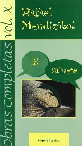 Obras completas, vol. X: El sainete (Espiral / Teatro)
