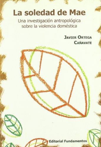 Imagen de archivo de La soledad de Mae: Una investigacin Ortega Caavate, Javier a la venta por Iridium_Books