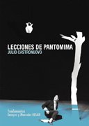 Imagen de archivo de Lecciones de Pantomima a la venta por Librera 7 Colores