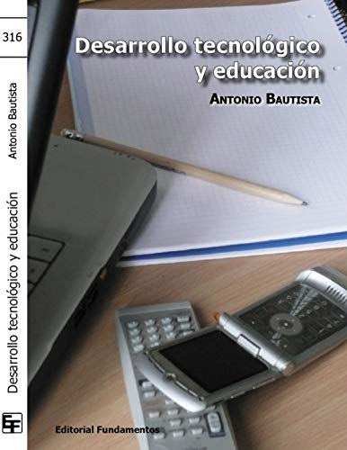 Imagen de archivo de DESARROLLO TECNOLGICO Y EDUCACIN. a la venta por KALAMO LIBROS, S.L.