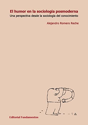 9788424512279: El humor en la sociologa posmoderna: Una perspectiva desde la sociologa del conocimiento: 322 (Ciencia / Economa, poltica y sociologa)