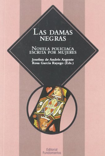 Beispielbild fr Las damas negras: Novela policiaca esDe Andrs Argente, Josefina; Gar zum Verkauf von Iridium_Books