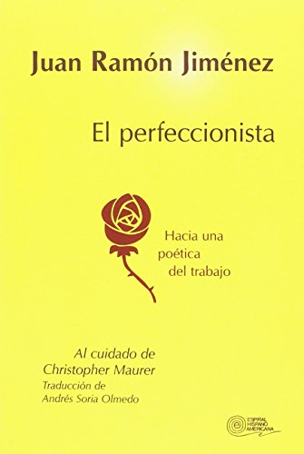 9788424513405: El perfeccionista: Hacia una potica del trabajo (Espiral Hispanoamericana)