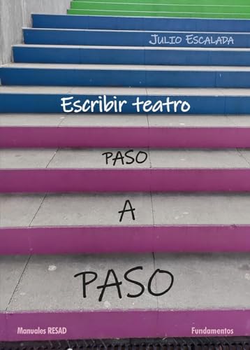 Stock image for ESCRIBIR TEATRO PASO A PASO. for sale by KALAMO LIBROS, S.L.