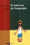 9788424609818: El vestit nou de l'emperador (Tramoieta)