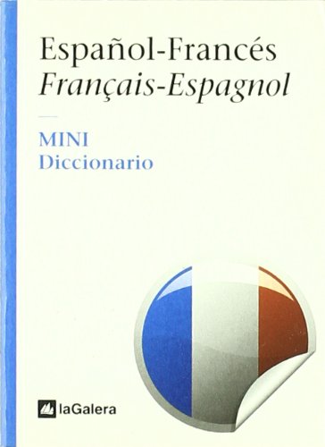 9788424609917: Diccionario MINI Espaol-Francs / Franais-Espagnol: 1 (Diccionarios La Galera)