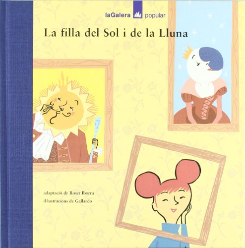 Stock image for La filla del Sol i de la Lluna (Popular, Band 42) for sale by medimops