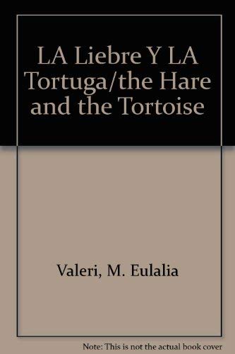 Beispielbild fr La liebre y la tortuga / The Hare and the Tortoise zum Verkauf von Jenson Books Inc