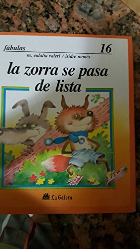 La Zorra Pasa Lista (Fabulas, 16): Good PAPERBACK | V Books
