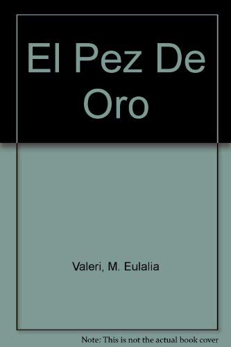 Stock image for El Pez De Oro for sale by Papel y Letras