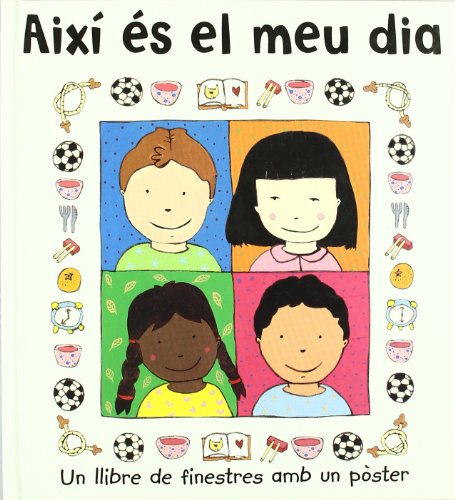 9788424621445: Aix s el meu dia: Un llibre de finestres amb un (Llibres joc) (Catalan Edition)