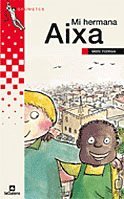 9788424621766: Mi hermana Aixa (Grumetes) (Spanish Edition)