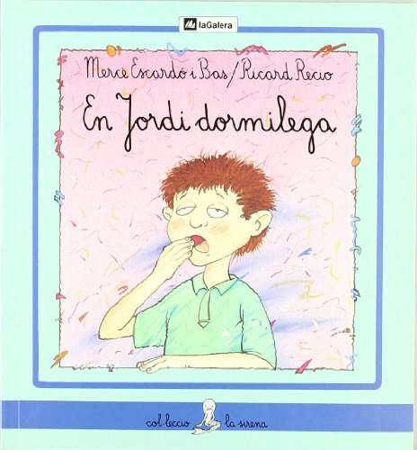 9788424622183: En Jordi dormilega (La Sirena) (Catalan Edition)