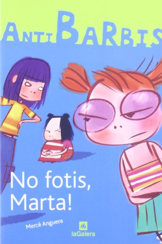 Stock image for No fotis, Marta! (Antibarbis, Band 1) for sale by medimops