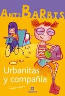 Beispielbild fr Urbanitas y compaa: 4 (Antibarbis) Anguera, Merc; Carbajo, Javier and Rodrguez, Paulino zum Verkauf von VANLIBER