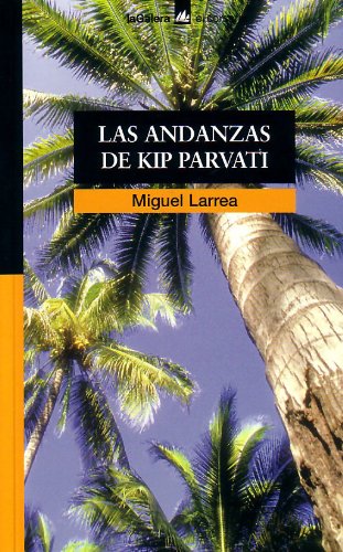 Imagen de archivo de Andanzas De Kip Parvati, Las (El Corsario) a la venta por medimops