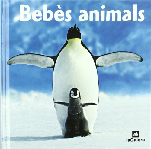 Imagen de archivo de Bebès animals (El món en fotos) a la venta por medimops