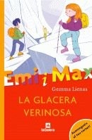 Beispielbild fr Emi i Max. La glacera verinosa zum Verkauf von medimops