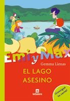 Stock image for El lago asesino (Emi y Max) for sale by medimops