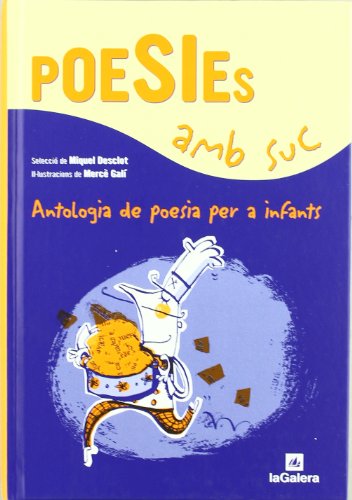 9788424628321: Poesies amb suc: Antologia de poesia per a infants