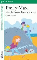 9788424630829: Emi y Max y las ballenas desorientadas: 82 (Grumetes)