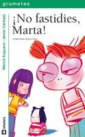 Beispielbild fr No fastidies, Marta! zum Verkauf von Papel y Letras