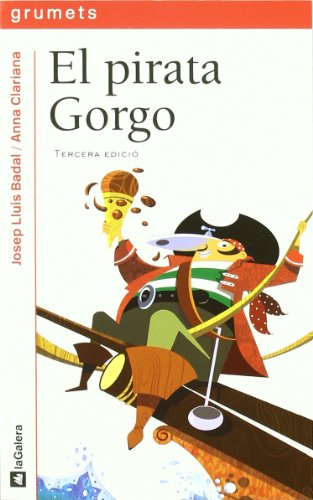 Imagen de archivo de PIRATA GORGO, EL (Grumets, Band 195) a la venta por medimops