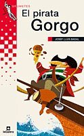 Stock image for El Pirata Gorgo: 84 for sale by Hamelyn