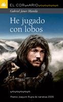 Stock image for He jugado con lobos (El Corsario) for sale by medimops