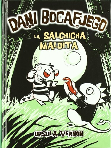 Stock image for La salchicha maldita (Dani Bocafuego / Dragonbreath) (Spanish Edition) for sale by GF Books, Inc.
