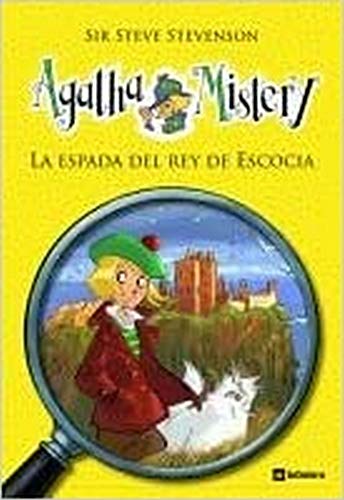 Stock image for Agatha Mistery: La espada del rey de Escocia # 3 (Spanish Edition) for sale by Better World Books