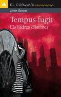 Imagen de archivo de Tempus fugit : els lladres d'nimes (El Corsari, Band 93) a la venta por medimops