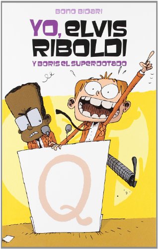 Beispielbild fr Yo, Elvis Riboldi y Boris el superdotado (Novela Grfica) zum Verkauf von medimops