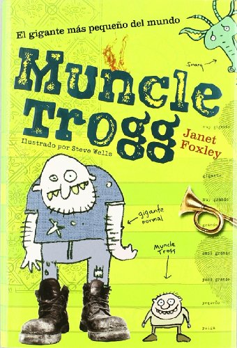 9788424637774: Muncle Trogg: El gigante mas pequeno del mundo / The World's Smallest Giant