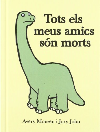 Stock image for Tots els meus amics sn morts for sale by Iridium_Books