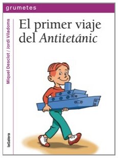 Imagen de archivo de EL PRIMER VIAJE DEL ANTITETNIC a la venta por Librerias Prometeo y Proteo