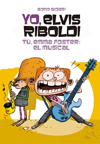 Beispielbild fr Yo, Elvis Riboldi, Tú, Emma Foster : el musical zum Verkauf von AwesomeBooks