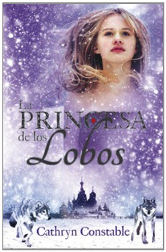 Beispielbild fr La princesa de los lobos (Narrativa singular) zum Verkauf von medimops