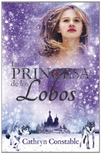 Stock image for La princesa de los lobos (Narrativa singular) for sale by medimops